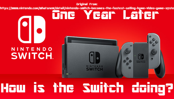 One Year Later Nintendo Switch